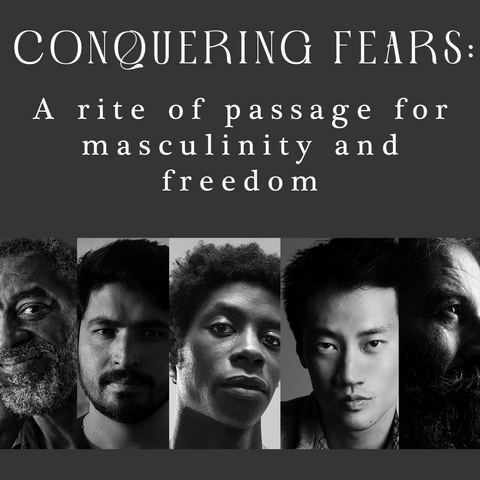 Conquering Fear: A rite of passage for masculinity and freedom