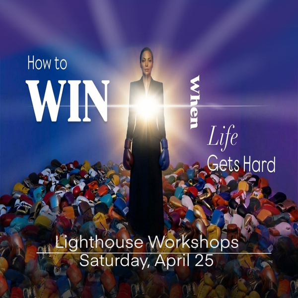How to Win When Life Gets Hard